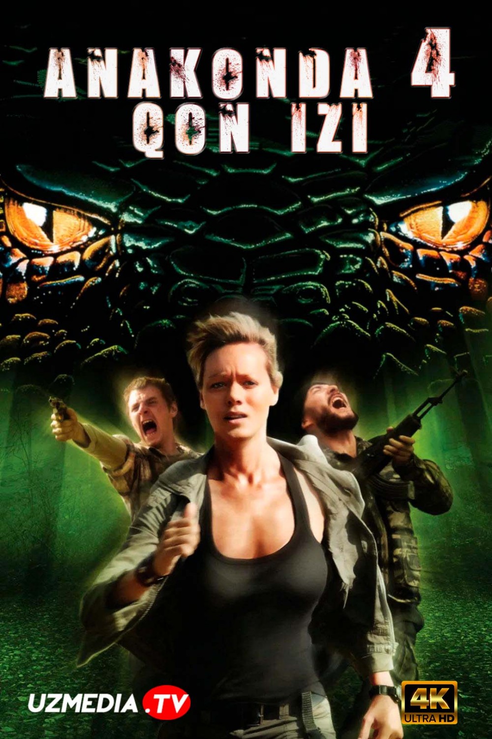 Anakonda 4: Qon izi / Anaconda 4: Qonli iz Uzbek tilida O'zbekcha 2009 4K UHD tarjima kino skachat