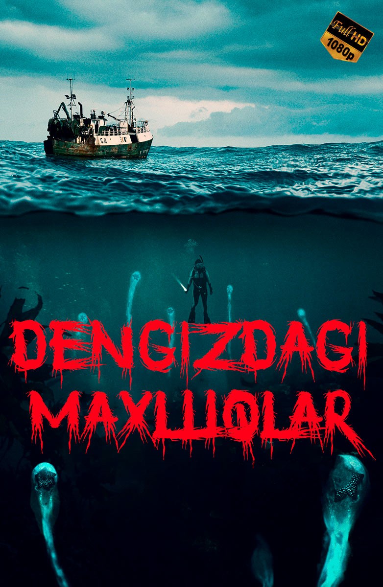 Dengizdagi maxluqlar / Dengiz parazitlari Ujas kino Uzbek tilida 2019 tarjima kino Full HD skachat