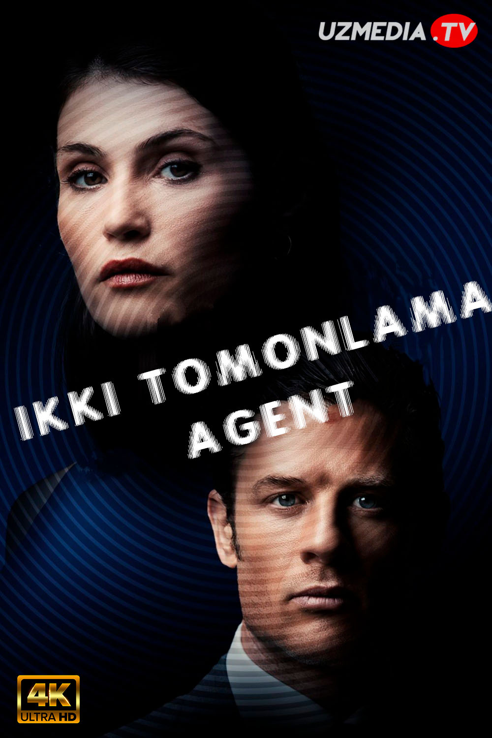 Ikki tomonlama agent / 2 tomonlama josus Uzbek tilida O'zbekcha 2022 tarjima kino 4K Ultra UHD skachat