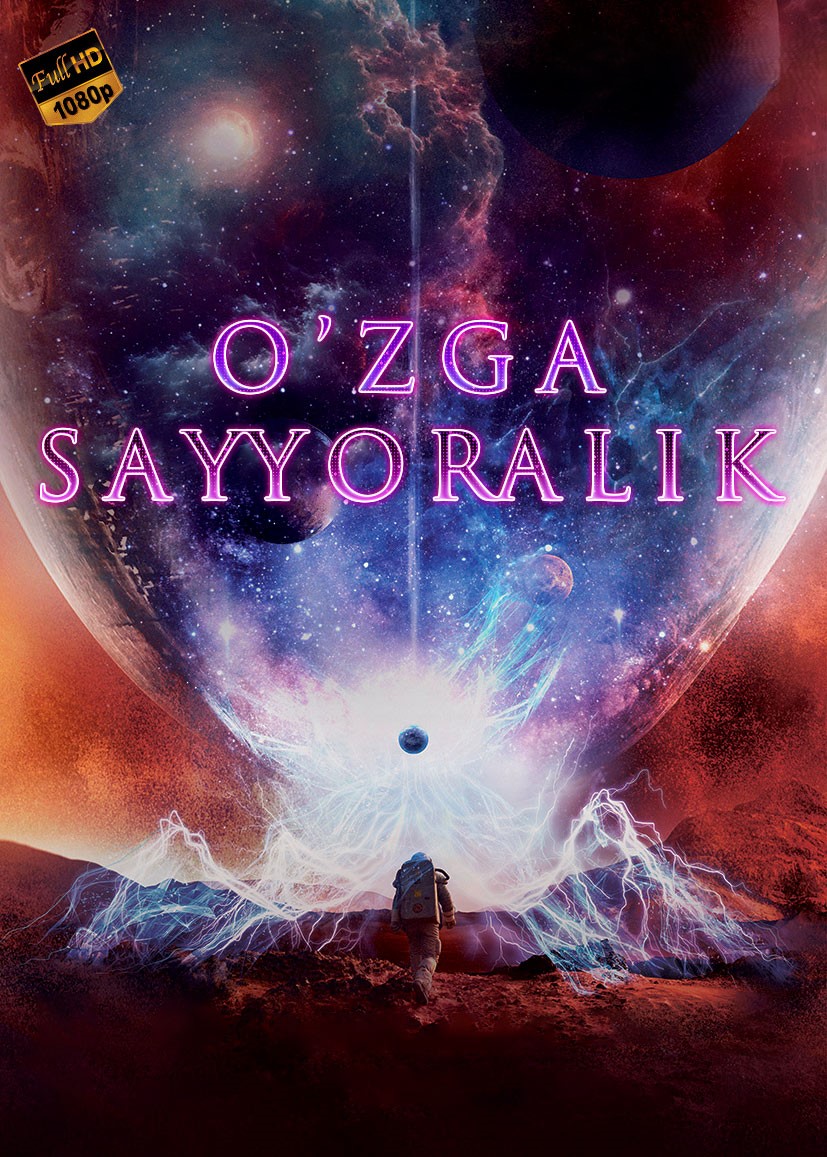 O'zga sayyoralik / Begona Rossiya filmi Uzbek tilida 2018 tarjima kino Full HD skachat
