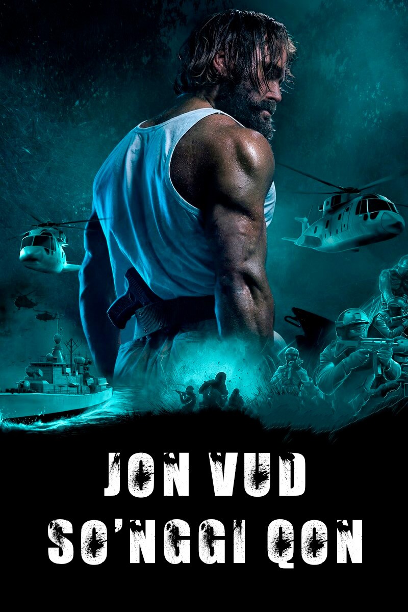 So'nggi odam / Jon Vud so'nggi qon / Oxirgi tushgan / Oxirgi odam Boyevik film Uzbek tilida 2021 tarjima kino HD